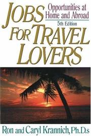Jobs for Travel Lovers by Ron Krannich