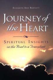 Cover of: Journey of the Heart: Spiritual Insights on the Road to a Transplant