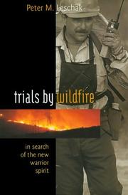 Cover of: Trials by Wildfire by Peter M. Leschak
