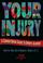 Cover of: Your injury