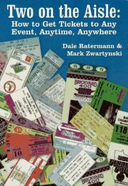 Cover of: Two on the aisle: how to get tickets to any event, anytime, anywhere