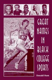 Great names in Black college sports by Hunt, Donald