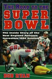 Cover of: The road to the Super Bowl by Ryan, Bob