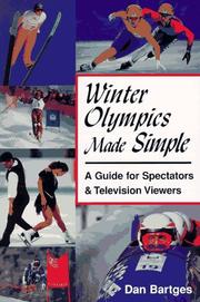 Cover of: Winter Olympics made simple: a guide for spectators & television viewers