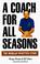 Cover of: A coach for all seasons