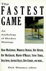 Cover of: The Fastest Game: An Anthology of Hockey Writings