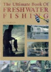 Cover of: ultimate book of freshwater fishing