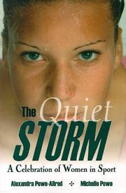 Cover of: The quiet storm: a celebration of women in sport