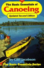Cover of: The basic essentials of canoeing | Cliff Jacobson