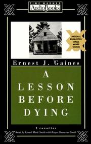 Cover of: A Lesson Before Dying (Juneteenth Audio Books) by Ernest J. Gaines