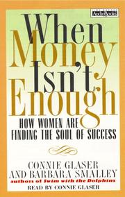 Cover of: When Money Isn't Enough: How Women Are Finding the Soul of Success