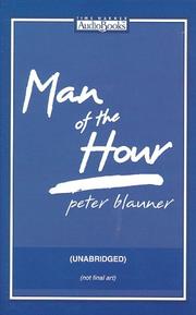 Cover of: Man of the Hour by Peter Blauner