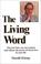 Cover of: The Living Word: Book 1