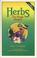Cover of: Herbs: The Magic Healers