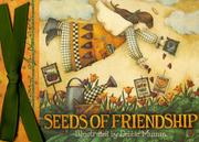Seeds of friendship by Caroline Brownlow, Debbie Mumm