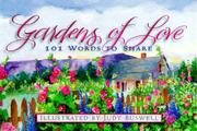 Cover of: Gardens of love by [written and compiled by Rhonda S. Hogan ; illustrated by Judy Buswell].