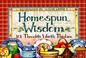 Cover of: Homespun wisdom