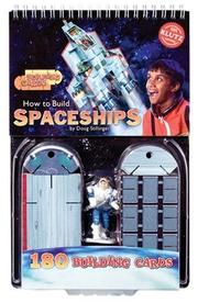 Cover of: Building Cards How to Build Spaceships: 180 Building Cards