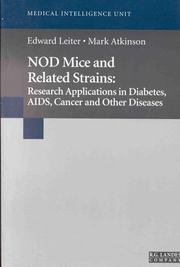 Cover of: NOD mice and related strains: research applications in diabetes, AIDS, cancer, and other diseases