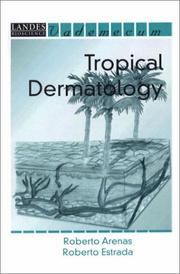 Tropical dermatology by Roberto Arenas