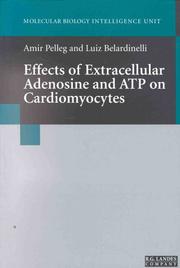 Cover of: Effects of extracellular adenosine and ATP on cardiomyocytes | 