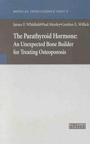 Cover of: The parathyroid hormone: an unexpected bone builder for treating osteoporosis