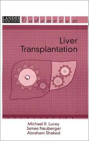 Liver transplantation by Michael R. Lucey, James Neuberger, Abraham Shaked