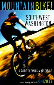 Cover of: Mountain bike! southwest Washington: a guide to trails & adventure