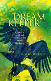 Dream keeper by Morrie Ruvinsky