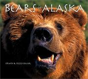 Cover of: Bears of Alaska by Erwin Bauer, Peggy Bauer