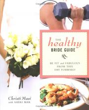 Cover of: The Healthy Bride Guide: Be Fit and Fabulous From This Day Forward