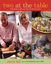 Cover of: Two at the Table Cookbook: Cooking for Couples Now That the Kids are Gone