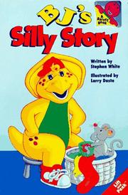 Cover of: BJ's silly story by Stephen White