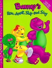 Cover of: Barney's Run, Jump, Skip And Sing