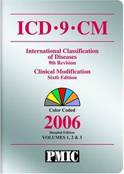 Cover of: ICD-9-CM 2006, Hospital Edition, Vol. 1, 2 & 3 (Icd-9-Cm (Hospitals)Soft Cover by Practice Management Information Corporation