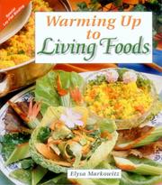 Cover of: Warming up to living foods