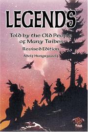 Cover of: Legends told by the old people of many tribes
