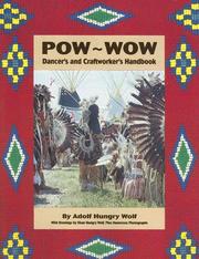 Cover of: Pow-wow dancer's and craftworker's handbook by Adolf Hungrywolf