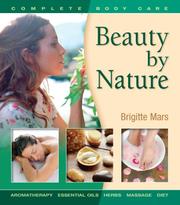Cover of: Beauty by Nature by Brigitte Mars