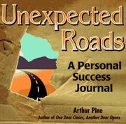Cover of: Unexpected Roads: A Personal Success Journal