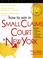 Cover of: How to win in small claims court in New York