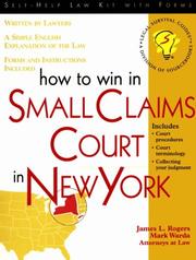 Cover of: How to Win in Small Claims Court in New York: With Forms