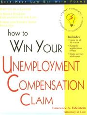 Cover of: How to win your unemployment compensation claim by Lawrence A. Edelstein