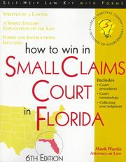 Cover of: How to win in small claims court in Florida by Mark Warda