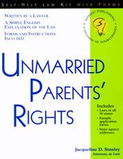 Cover of: Unmarried parents' rights by Jacqueline D. Stanley