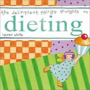 The Delinquent Fairy's thoughts on dieting by Lauren White