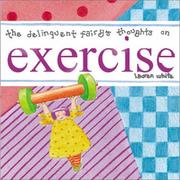 Cover of: The delinquent fairy's thoughts on exercise