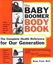 Cover of: The Baby Boomer Body Book. The Complete Health Reference For Our Generation