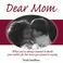 Cover of: Dear Mom