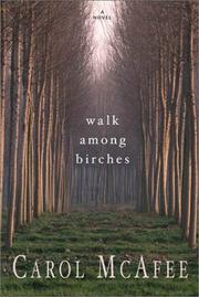 Cover of: Walk among birches by Carol McAfee